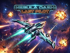 Spēle Nebula Dash: Last Pilot