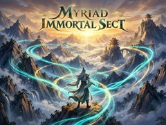 Spēle Myriad Immortal Sect