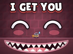 Spēle I Get You