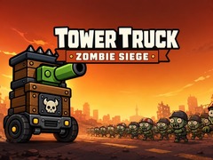 Spēle Tower Truck: Zombie Siege