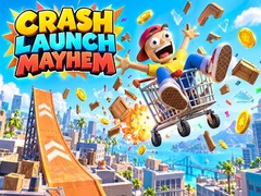 Spēle Crash Launch Mayhem