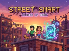 Spēle Street Smart - Echoes of Home