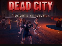 Spēle Dead City: Zombie Survival