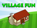 Spēle Village Fun