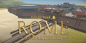 Total War: Roma Remastered 